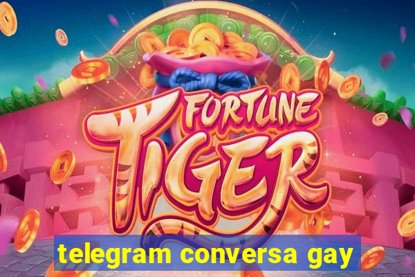 telegram conversa gay